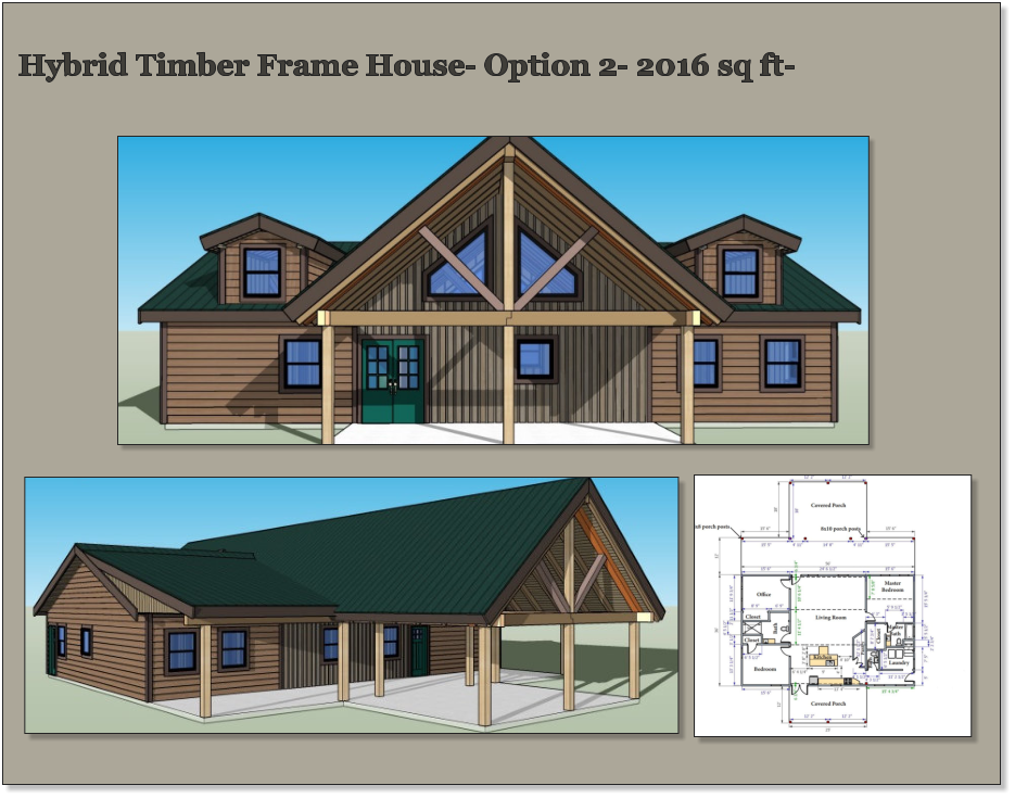 Hybrid Timber Frame House- Option 2- 2016 sq ft-